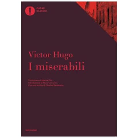 Victor Hugo - I Miserabili. Con Uno Scritto Di Charles Baudelaire - Foto 1