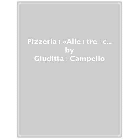 Giuditta Campello - Pizzeria «alle Tre Chiocciole». Una Storia In 5 Minuti! Ediz. A Colori - Foto 1