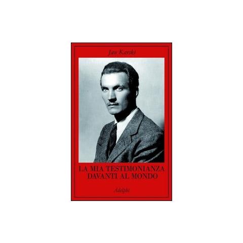 Jan Karski - La mia testimonianza davanti al mondo - Foto 1