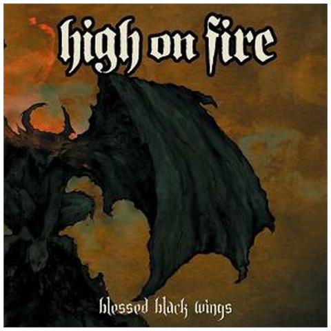High On Fire - Blessed Black Wings - Foto 1