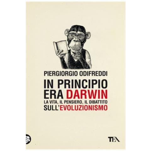Piergiorgio Odifreddi - In Principio Era Darwin. La Vita, Il Pensiero, Il Dibattito Sull'evoluzionismo - Foto 1