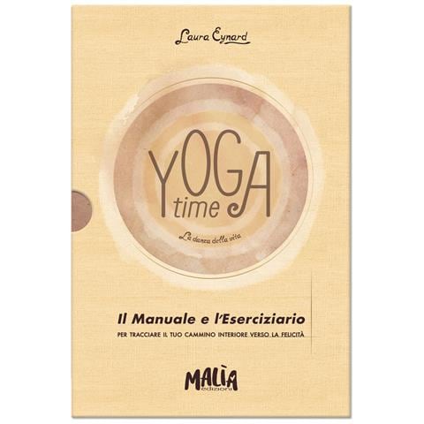 Laura Eynard - Yoga time. La danza della vita. Ediz. a colori. Con Taccuino - Foto 1