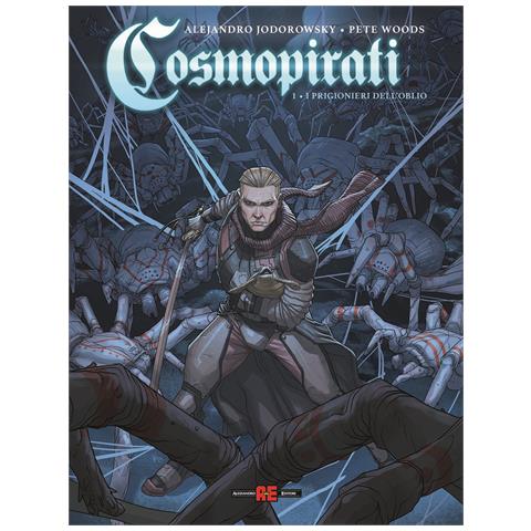 Alejandro Jodorowsky - Cosmopirates. Vol. 1: Prigioniero dell'oblio - Foto 1