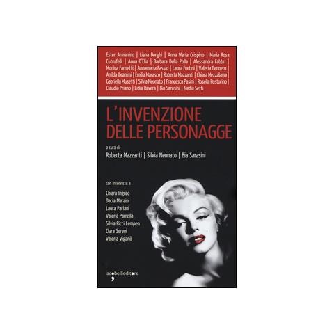 Roberta Mazzanti - L'invenzione delle personagge - Foto 2