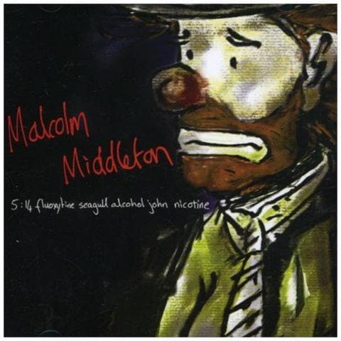 Malcolm Middleton - 5.14 Fluoxytine Seagull Alcohol - Foto 1