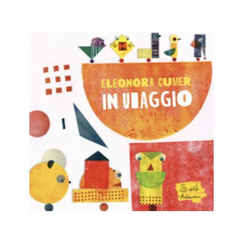 Eleonora Cumer - In Viaggio. Ediz. A Colori - Foto 1