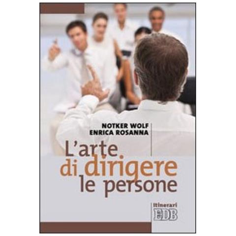 Notker Wolf - L'arte di dirigere le persone - Foto 2