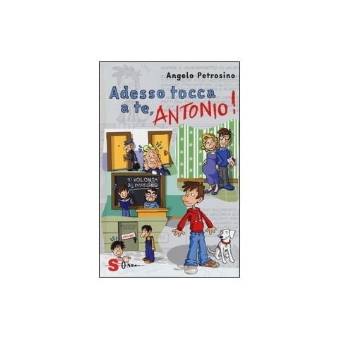 Angelo Petrosino - Adesso Tocca A Te, Antonio! - Foto 2