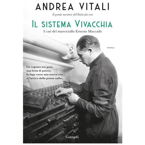 Andrea Vitali - Il sistema Vivacchia. I casi del maresciallo Ernesto Maccadò - Foto 1