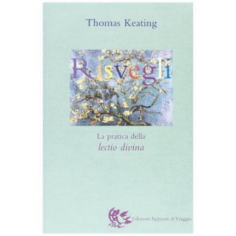 Thomas Keating - Risvegli. La pratica della lectio divina - Foto 1