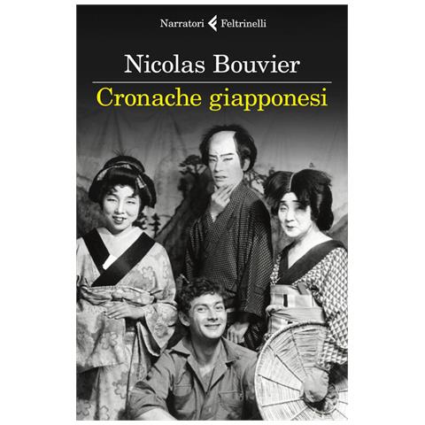 Nicolas Bouvier - Cronache Giapponesi - Foto 2