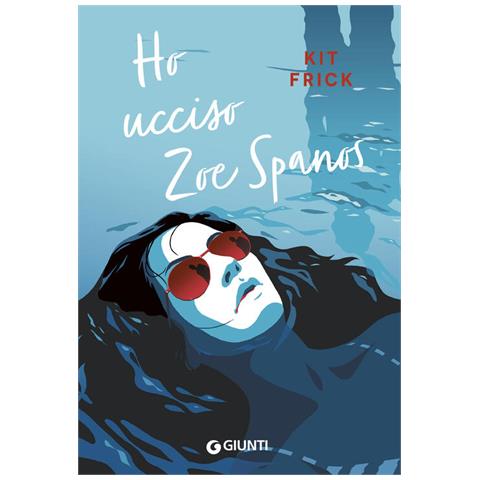 Kit Frick - Ho Ucciso Zoe Spanos - Foto 2