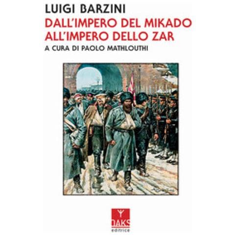 Luigi Barzini - Dall'impero Del Mikado All'impero Dello Zar - Foto 1