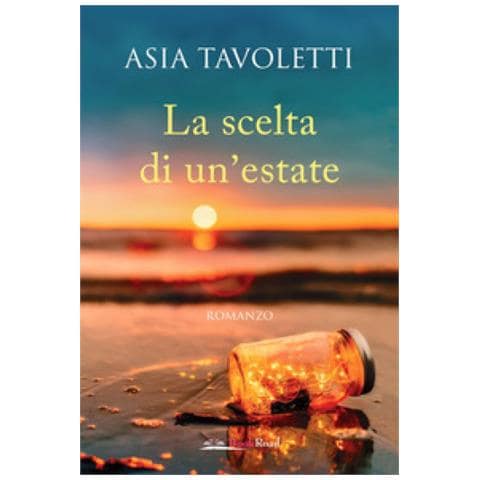 Asia Tavoletti - La Scelta Di Un'estate - Foto 1