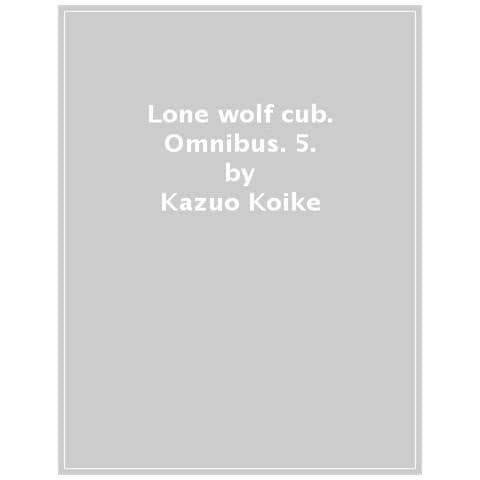 Kazuo Koike - Lone wolf & cub. Omnibus. Vol. 5 - Foto 1