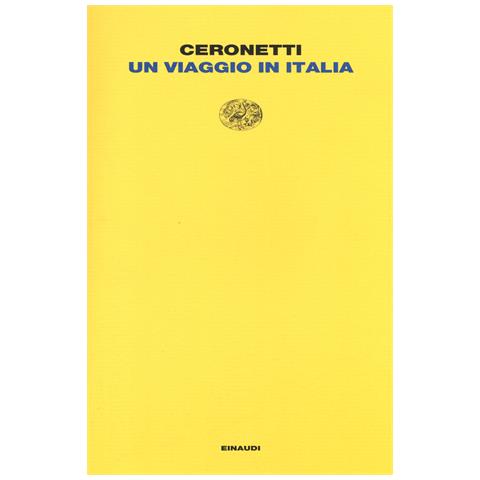 Guido Ceronetti - Un viaggio in Italia - Foto 1