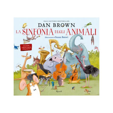Dan Brown - La Sinfonia Degli Animali. Ediz. Illustrata - Foto 1