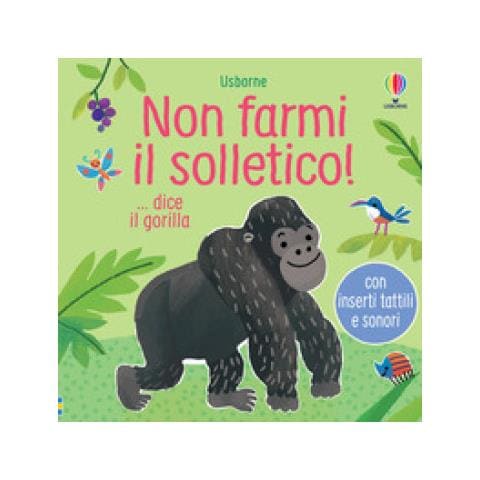 Sam Taplin - Non farmi il solletico!. ..dice il gorilla. Ediz. a colori - Foto 1