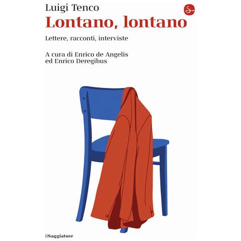 Luigi Tenco - Lontano, Lontano. Lettere, Racconti, Interviste - Foto 2