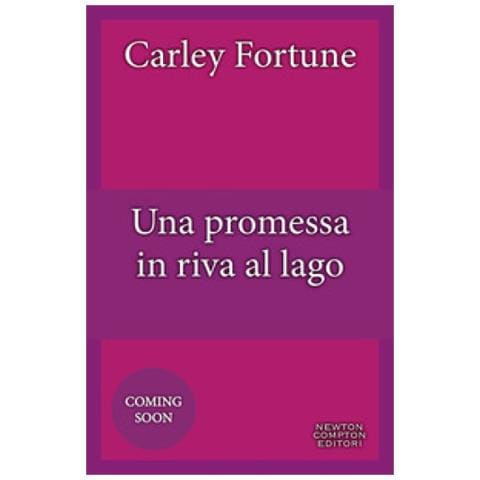 Carley Fortune - Una Promessa In Riva Al Lago - Foto 1