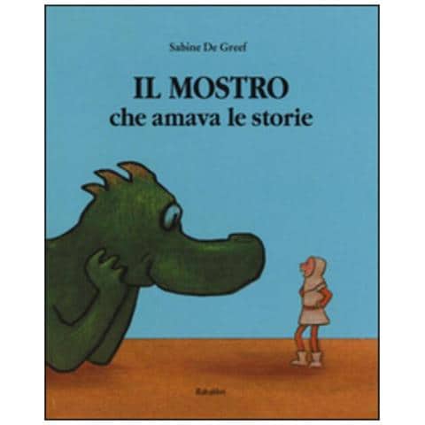 Sabine De Greef - Il mostro che amava le storie - Foto 1