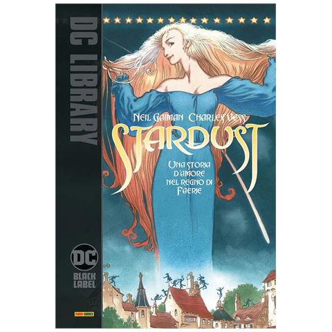 Neil Gaiman - Stardust. Una storia d'amore nel regno di Faerie - Foto 1