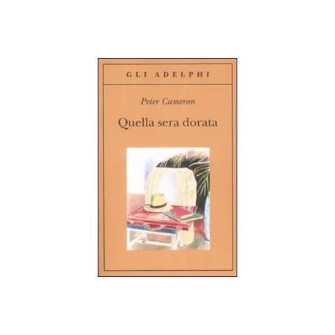 Peter Cameron - Quella sera dorata - Foto 1