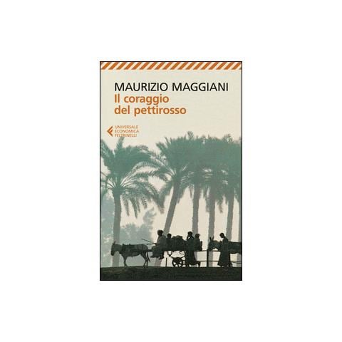 Maurizio Maggiani - Il coraggio del pettirosso - Foto 2