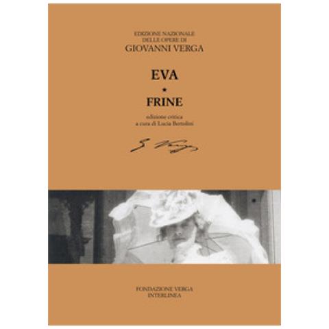 Giovanni Verga - Eva-frine. Ediz. Critica - Foto 1