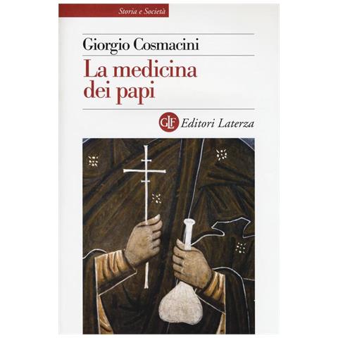 Giorgio Cosmacini - La medicina dei papi - Foto 1