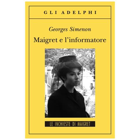 Georges Simenon - Maigret e l'informatore - Foto 3