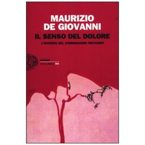 Maurizio de Giovanni - Il senso del dolore. L'inverno del commissario Ricciardi - Foto 3