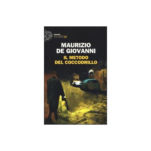 Maurizio de Giovanni - Il metodo del coccodrillo - Foto 3