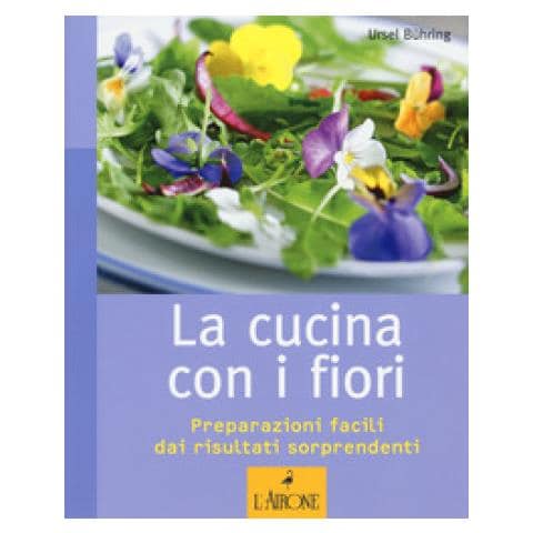 Ursel Buhring - La Cucina Con I Fiori - Foto 1