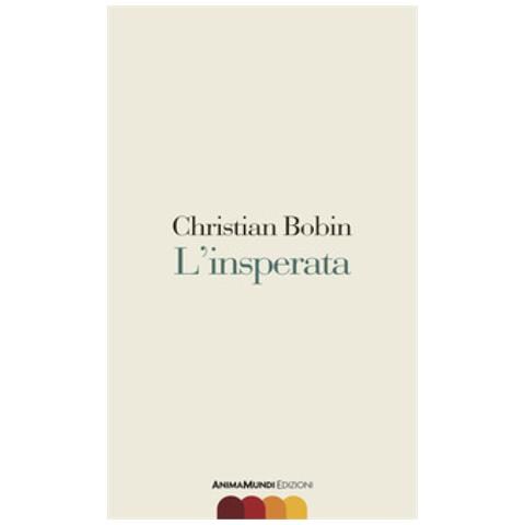 Christian Bobin - L'insperata - Foto 1