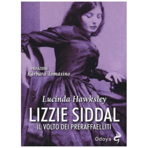 Lucinda Hawksley - Lizzie Siddal. Il Volto Dei Preraffaelliti - Foto 1