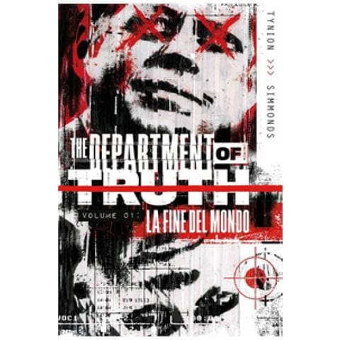 James Iv Tynion - The Department Of Truth. Vol. 1: La Fine Del Mondo - Foto 1