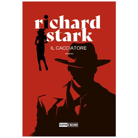 Richard Stark - Il cacciatore - Foto 1