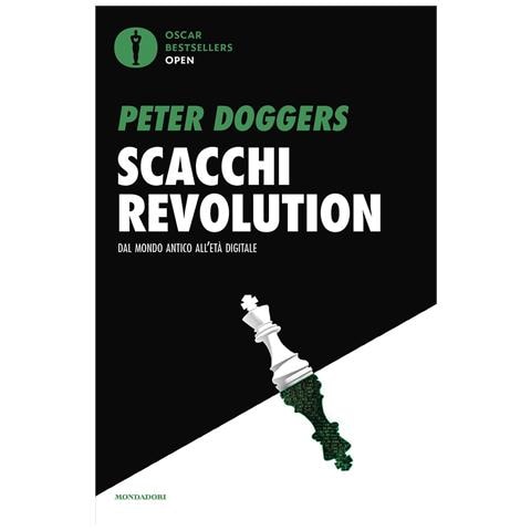 Peter Doggers - Scacchi revolution. Dal mondo antico all'età digitale - Foto 1