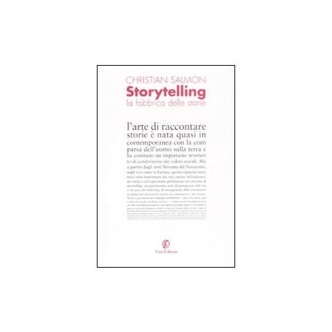 Christian Salmon - Storytelling. La fabbrica delle storie - Foto 1