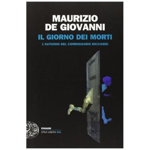 Maurizio de Giovanni - Il giorno dei morti. L'autunno del commissario Ricciardi - Foto 2