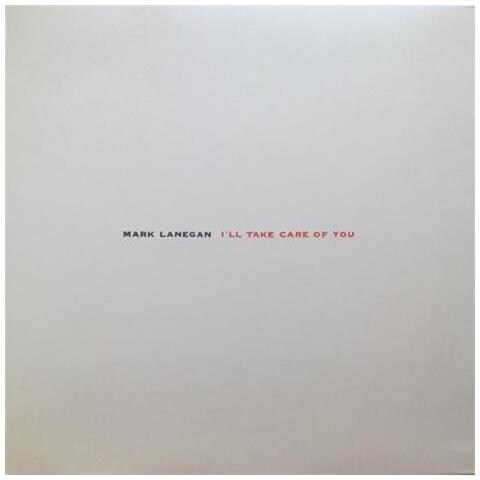 Mark Lanegan - I'Ll Take Care Of You - Foto 1