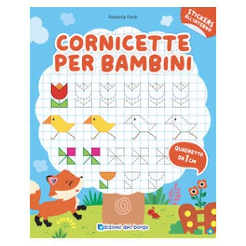Roberta Fanti - Cornicette Per Bambini. Quadretto Da 1 Cm. Con Adesivi. Ediz. A Colori - Foto 1
