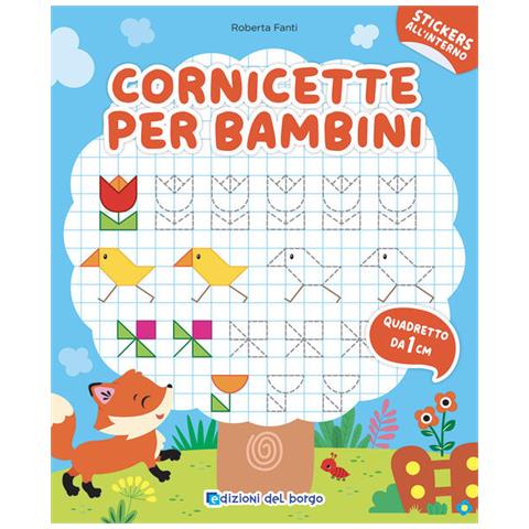 Roberta Fanti - Cornicette Per Bambini. Quadretto Da 1 Cm. Con Adesivi. Ediz. A Colori - Foto 2