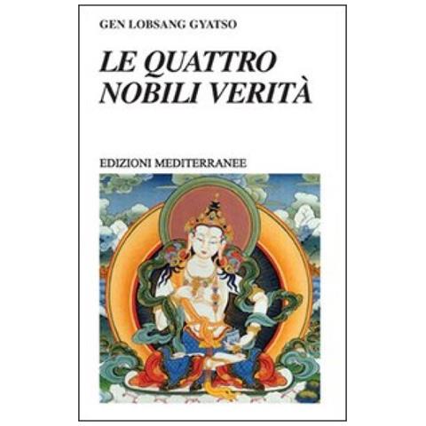 Gene Lobsang Gyatso - Le quattro nobili verità - Foto 4