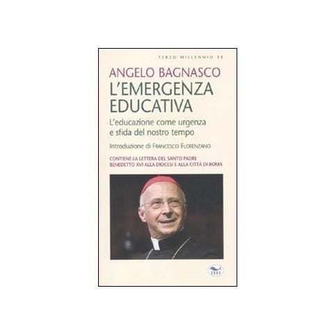 Angelo Bagnasco - L'emergenza educativa. L'educazione come urgenza e sfida del nostro tempo - Foto 2