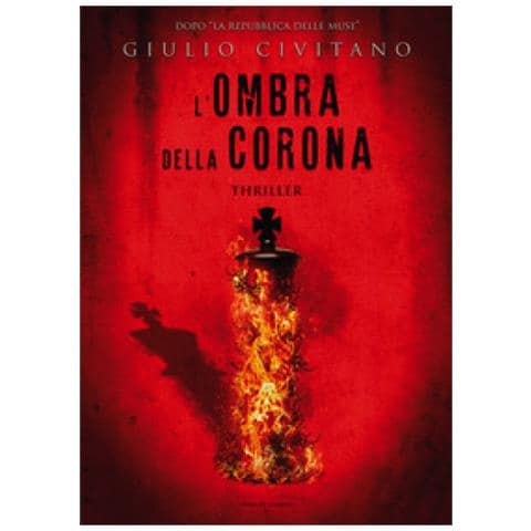 Giulio Civitano - L'ombra Della Corona - Foto 1