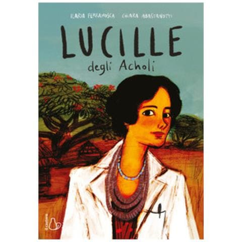 Ilaria Ferramosca - Lucille Degli Acholi - Foto 1