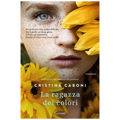 Cristina Caboni - La Ragazza Dei Colori - Foto 2