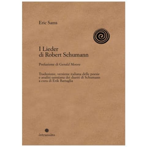 Eric Sams - I Lieder Di Robert Schumann - Foto 1